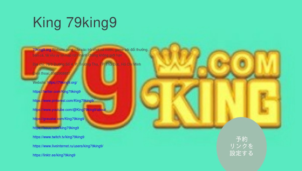 Đặc Điểm Nổi Bật Của 79king9